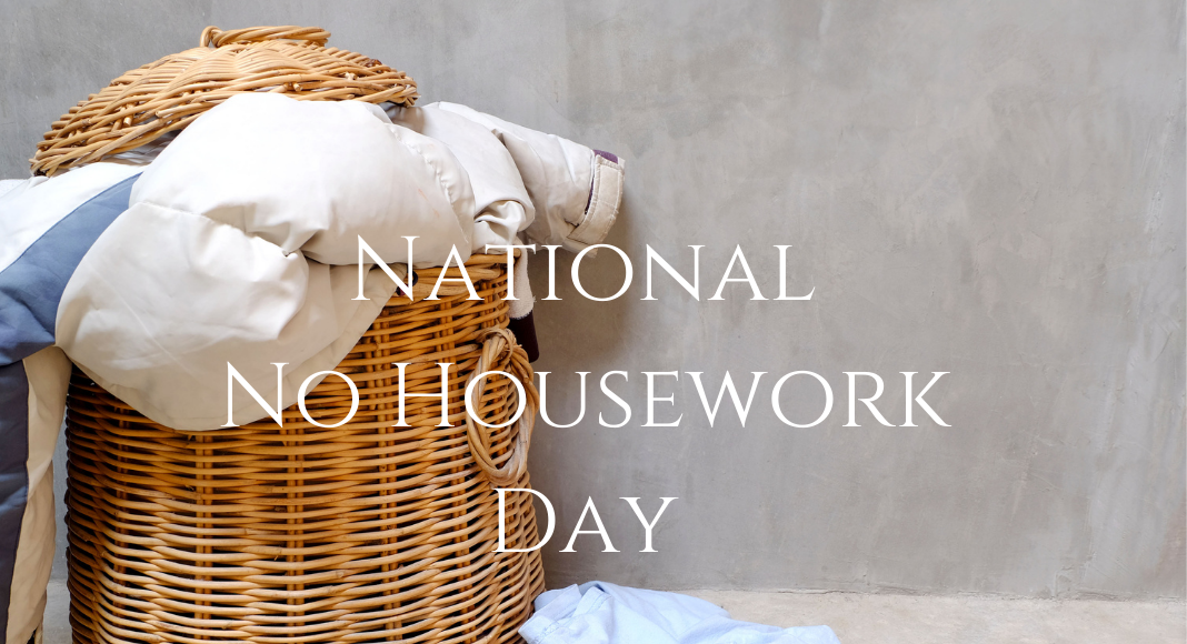 National No Housework Day